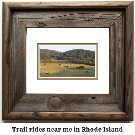 trail rides near me in Rhode Island